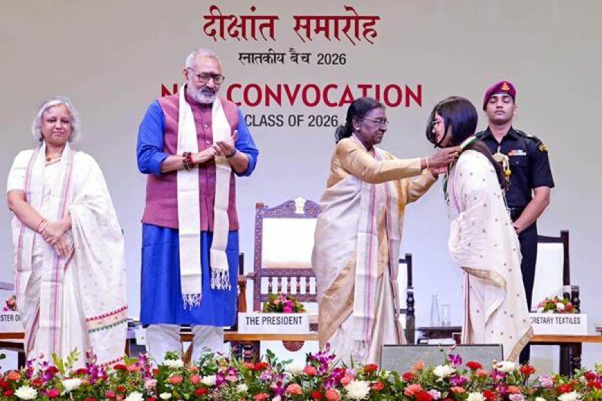 निफ्ट के संयुक्त दीक्षांत समारोह में 10 टापर छात्रों को राष्ट्रपति ने दिया गोल्ड मैडल  